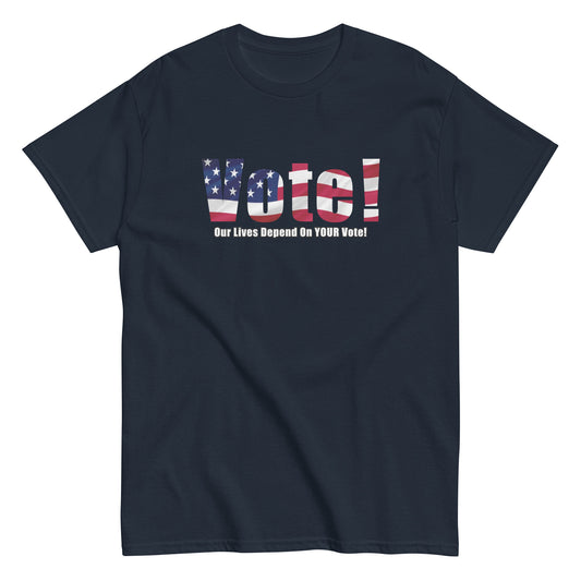 Vote - Lives Depend On It - T-shirt