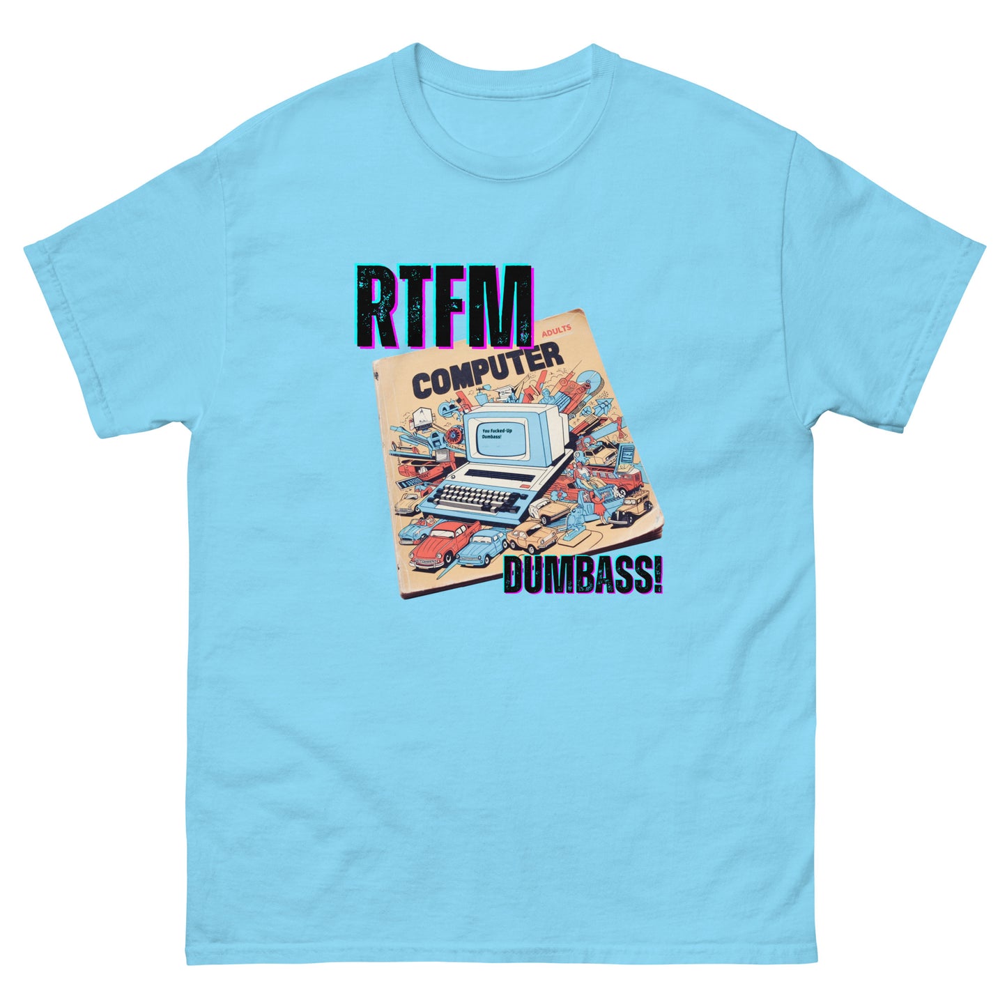 RFTM Dumbass - T-shirt