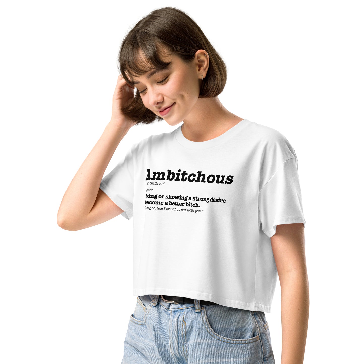 Ambitchous - Women’s Crop Top